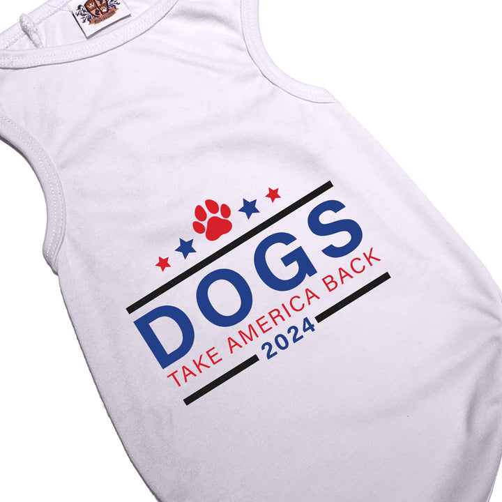 Dogs Take America Back 2024 Dog Tee