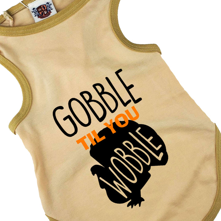 Holiday Dog Shirt | Gobble Til Ya Wobble