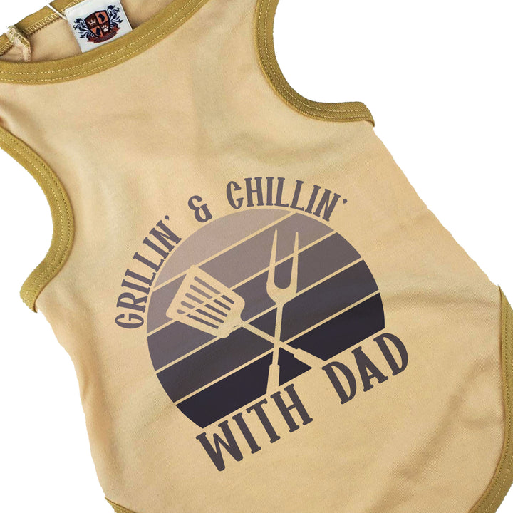 Grillin' & Chillin' With Dad Dog Tee