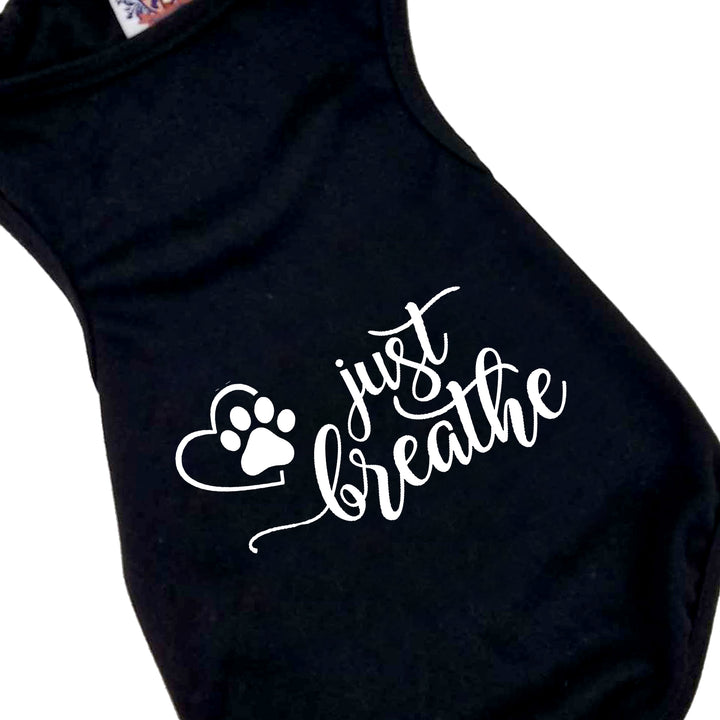 Dog Shirt | Just Breathe